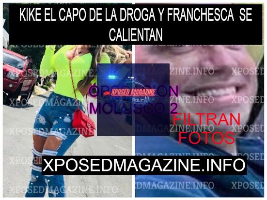 KIKE EL CAPO DE LA DROGA Y FRANCHESCA SE CALIENTAN
