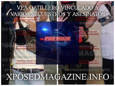 VEA GATILLERO VINCULADO A VARIOS SECUESTROS Y ASESINATOS