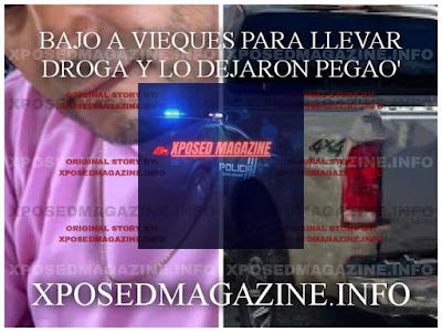 BAJO A VIEQUES PARA LLEVAR DROGA Y LO DEJARON PEGAO'