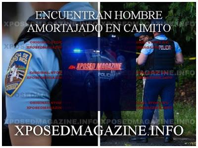 ENCUENTRAN HOMBRE AMORTAJADO EN CAIMITO