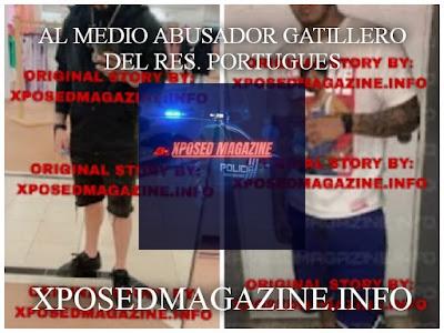 AL MEDIO ABUSADOR GATILLERO DEL RES. PORTUGUES