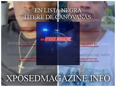 EN LISTA NEGRA TÍTERE DE CANÓVANAS