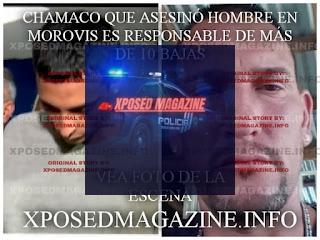 CHAMACO QUE ASESINÓ HOMBRE EN MOROVIS ES RESPONSABLE DE MÁS DE 10 BAJAS
