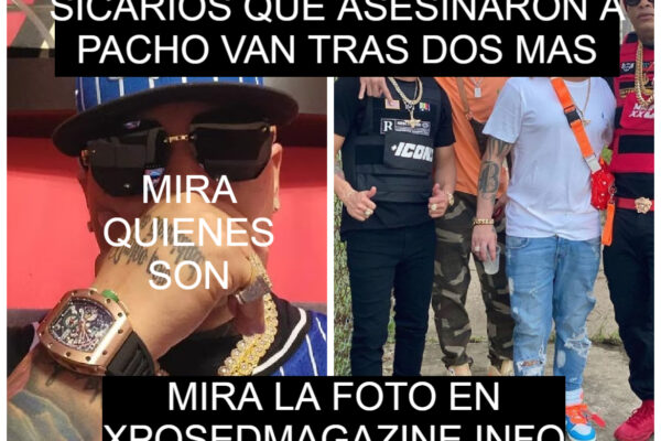 SICARIOS QUE ASESINARON A PACHO VAN TRAS DOS MAS