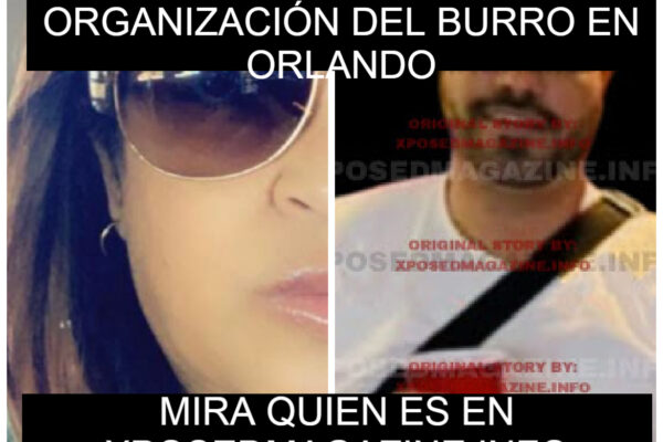 MUJER NARCO ES LÍDER ORGANIZACIÓN DEL BURRO EN ORLANDO