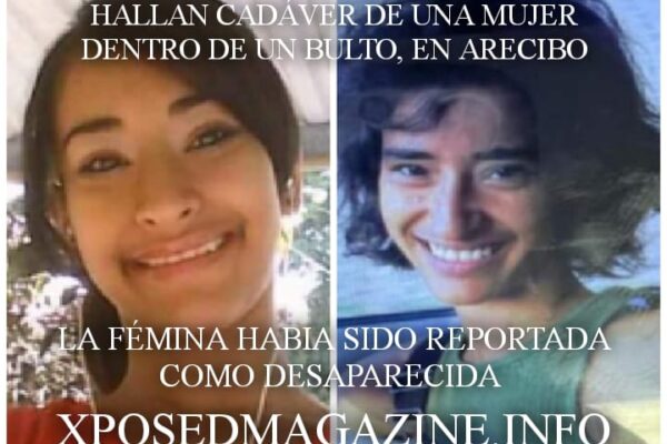 HALLAN CADÁVER DE UNA MUJER DENTRO DE UN BULTO, EN ARECIBO