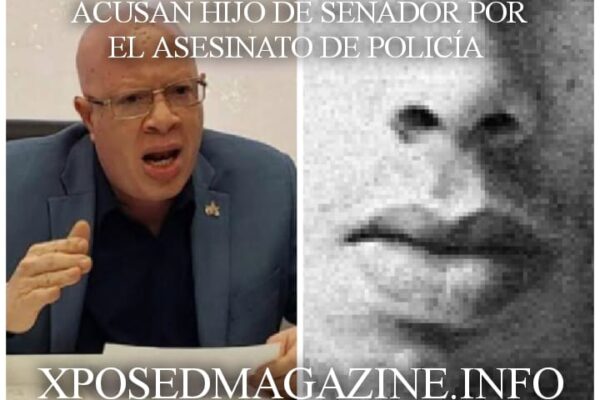 ACUSAN HIJO DE SENADOR POR EL ASESINATO DE UN POLICIA