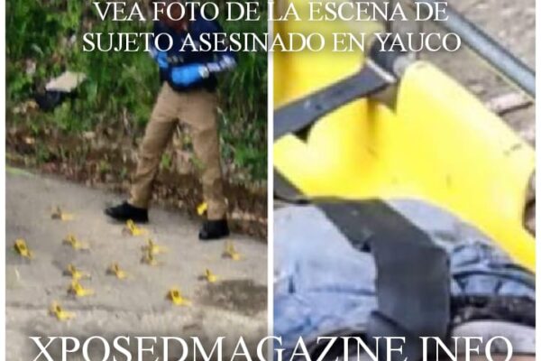 VEA FOTO DE LA ESCENA DE SUJETO ASESINADO EN YAUCO