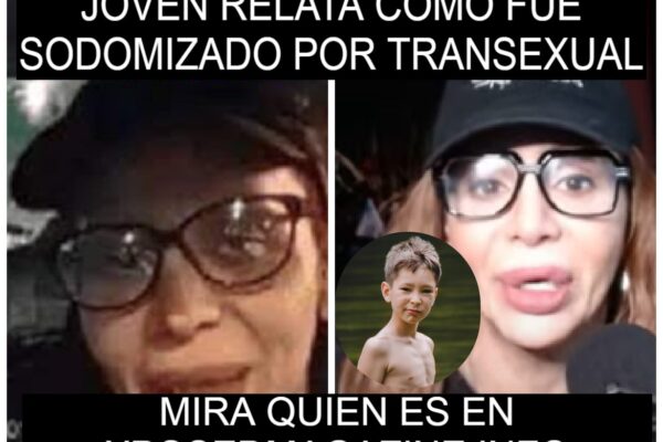 JOVEN RELATA COMO FUE SODOMIZADO POR TRANSEXUAL TRANSTORNADO
