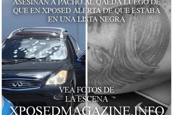 ASESINAN A PACHO AL QEDA LUEGO DE QUE EN XPOSED DIJERAMOS QUE ESTABA EN UNA LISTA NEGRA