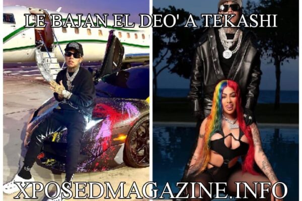 LE BAJAN EL DEO’ A TEKASHI