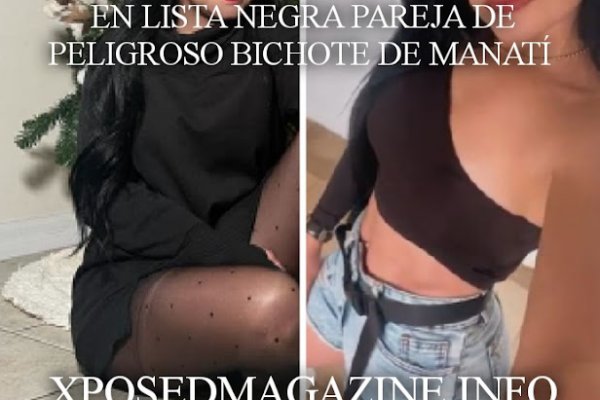 EN LISTA NEGRA PAREJA DE PELIGROSO BICHOTE DE MANATÍ
