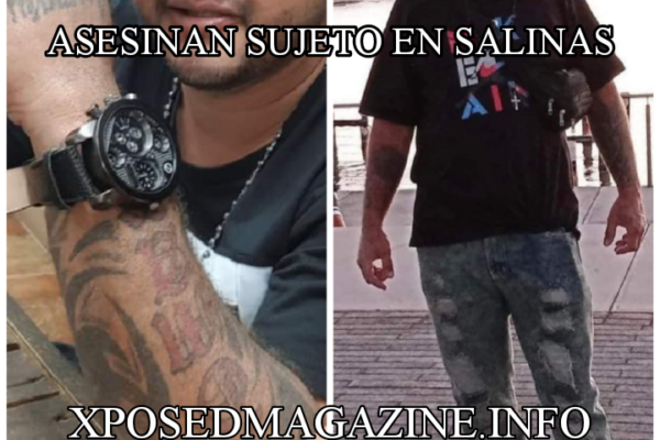 ASESINAN SUJETO EN SALINAS