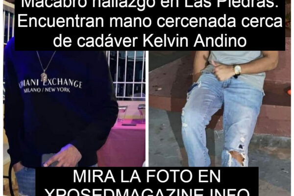 Macabro hallazgo en Las Piedras: Encuentran mano cercenada cerca de cadáver Kelvin Andino