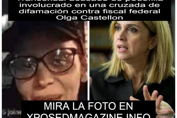 Transexual acusado de pedofilia involucrado en una cruzada de difamación contra fiscal federal Olga Castellon