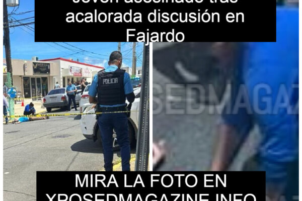 Joven asesinado tras acalorada discusión en Fajardo
