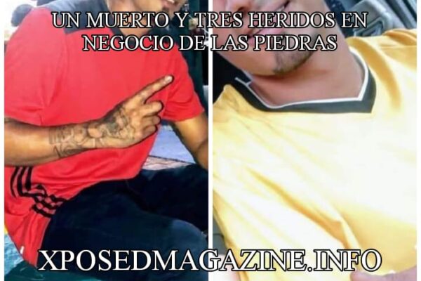 UN MUERTO Y TRES HERIDOS EN NEGOCIO DE LAS PIEDRAS