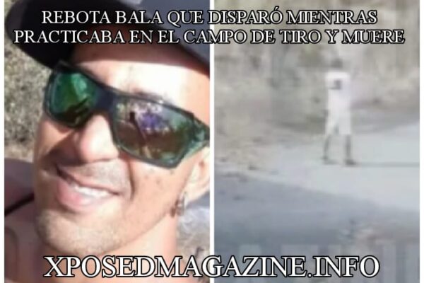 REBOTA BALA QUE DISPARÓ MIENTRAS PRACTICABA EN EL CAMPO DE TIRO Y MUERE