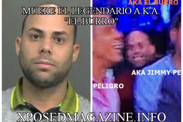 MUERE EL LEGENDARIO A.K.A. “EL BURRO”