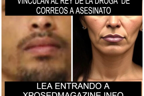 VINCULAN AL REY DE LA DROGA DE CORREOS A ASESINATO