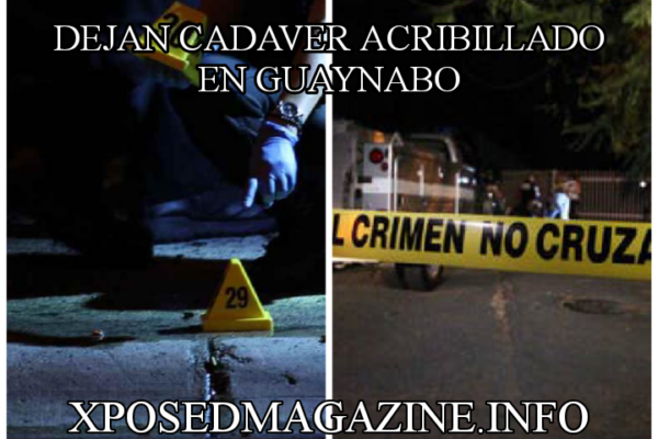 DEJAN CADAVER ACRIBILLADO EN GUAYNABO