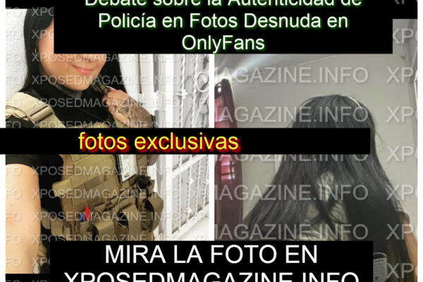 Debate sobre la Autenticidad de Policía en Fotos Desnuda en OnlyFans