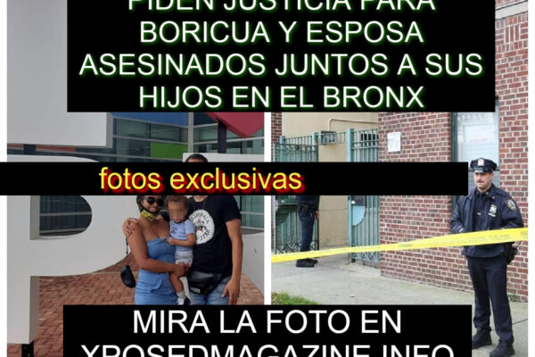 PIDEN JUSTICIA PARA BORICUA Y ESPOSA ASESINADOS JUNTOS A SUS HIJOS EN EL BRONX