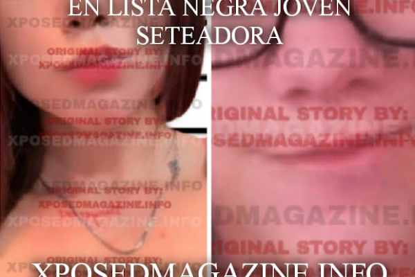 EN LISTA NEGRA JOVEN SETEADORA
