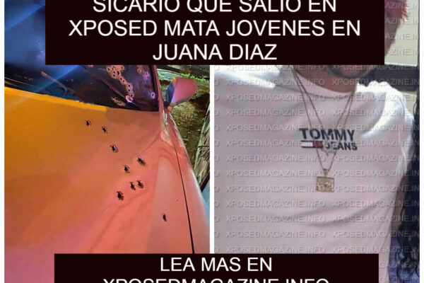 SICARIO QUE SALIO EN XPOSED MAGAZINE MATA JOVENES EN JUANA DIAZ