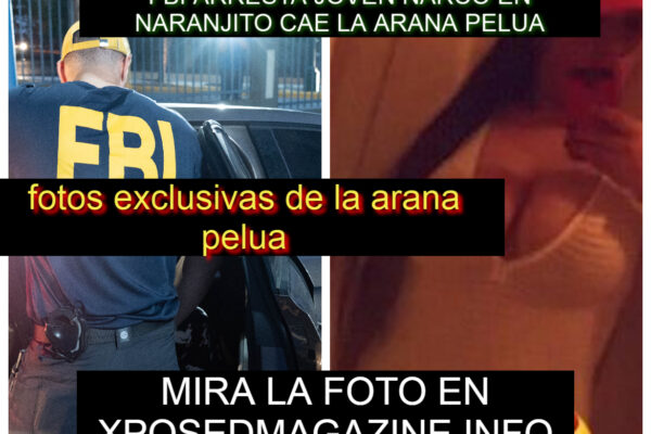 FBI ARRESTA JOVEN NARCO EN NARANJITO CAE LA ARANA PELUA