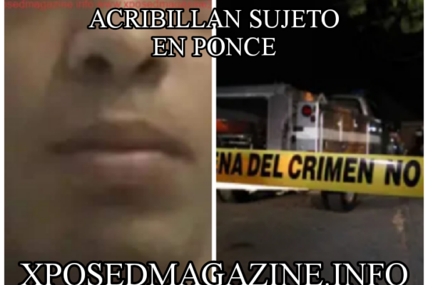 ACRIBILLAN SUJETO EN PONCE