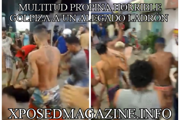 MULTITUD PROPINA HORRIBLE GOLPIZA A UN ALEGADO LADRÓN