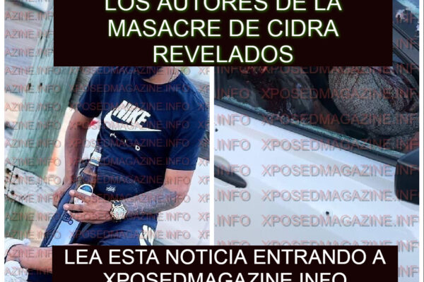 LOS AUTORES DE LA MASACRE DE CIDRA REVELADOS