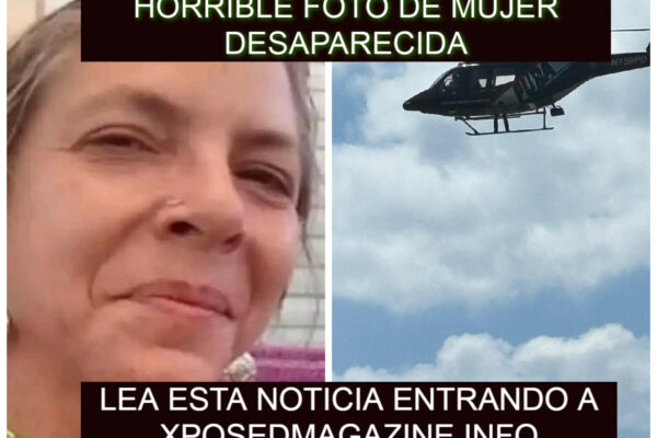 HORRIBLE FOTO DE MUJER DESAPARECIDA