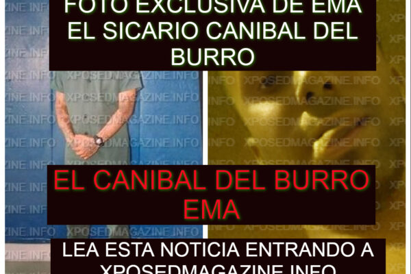 FOTO EXCLUSIVA DE EMA EL SICARIO CANIBAL DEL BURRO