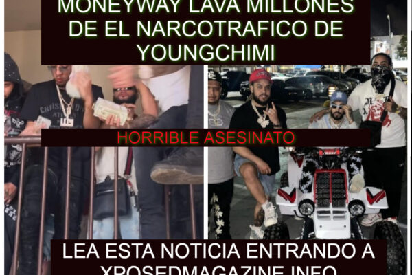 MONEYWAY LAVA MILLONES DE EL NARCOTRAFICO DE YOUNGCHIMI