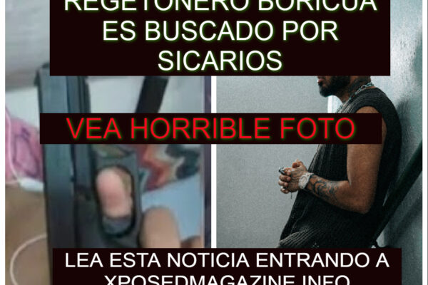 REGETONERO BORICUA ES BUSCADO POR SICARIOS