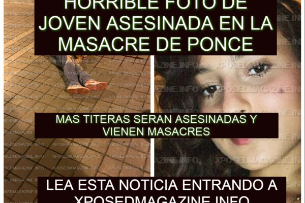 HORRIBLE FOTO DE JOVEN ASESINADA EN LA MASACRE DE PONCE