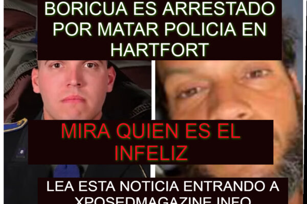 BORICUA ES ARRESTADO POR MATAR POLICIA EN HARTFORT