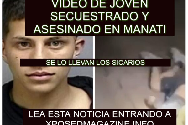 VIDEO DE JOVEN SECUESTRADO Y ASESINADO EN MANATI