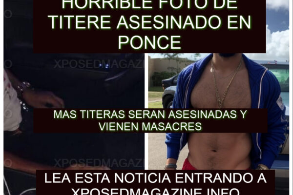 HORRIBLE FOTO DE TITERE ASESINADO EN PONCE