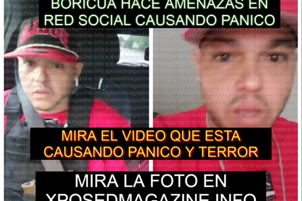 BORICUA HACE AMENAZAS EN RED SOCIAL CAUSANDO PANICO