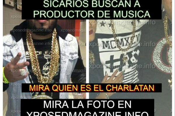 SICARIOS BUSCAN A PRODUCTOR DE MUSICA
