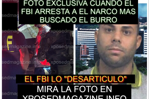 FOTO EXCLUSIVA CUANDO EL FBI ARRESTA A EL NARCO MAS BUSCADO EL BURRO