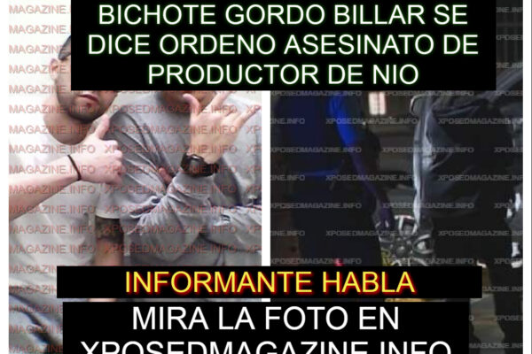 BICHOTE GORDO BILLAR SE DICE ORDENO ASESINATO DE PRODUCTOR DE NIO
