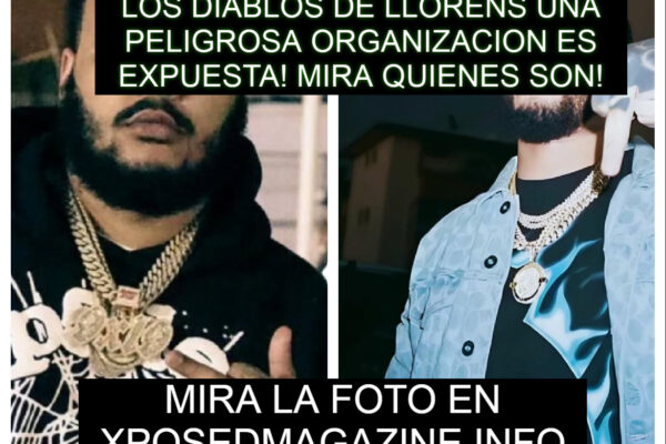 LOS DIABLOS DE LLORENS UNA PELIGROSA ORGANIZACION ES EXPUESTA! MIRA QUIENES SON!