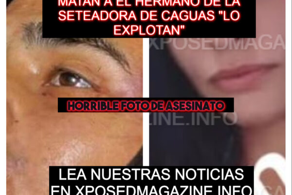 LE MATAN A EL HERMANO A LA SETEADORA DE CAGUAS “LO EXLOTAN”