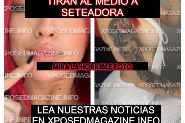 TIRAN AL MEDIO A SETEADORA