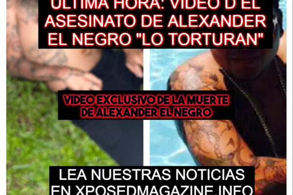 ULTIMA HORA: VIDEO D EL ASESINATO DE ALEXANDER EL NEGRO “LO TORTURAN”