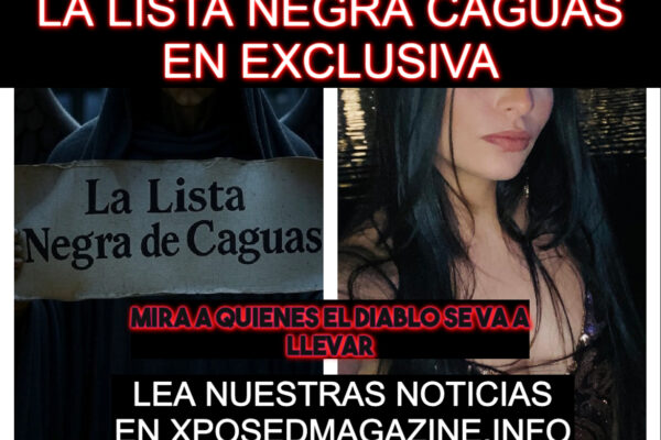 LA LISTA NEGRA CAGUAS EN EXCLUSIVA